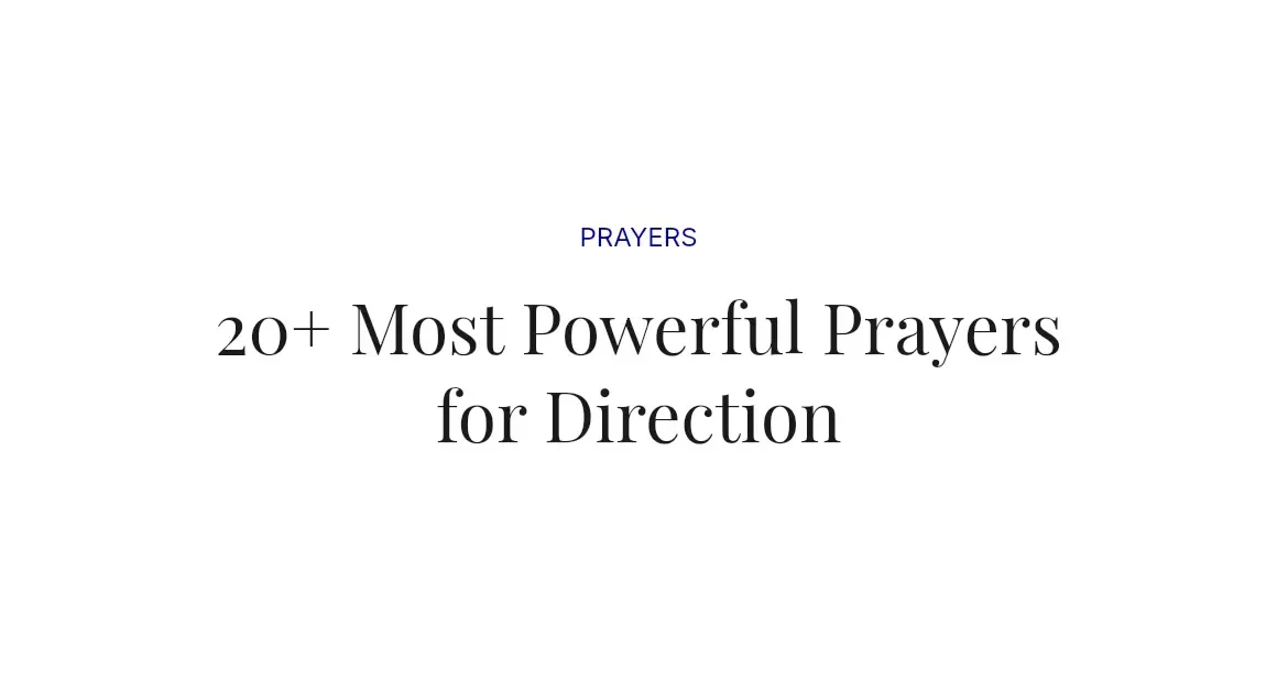 20+ Most Powerful Prayers for Direction