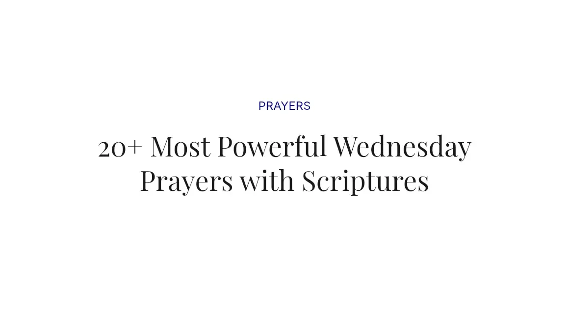 20+ Most Powerful Wednesday Prayers with Scriptures