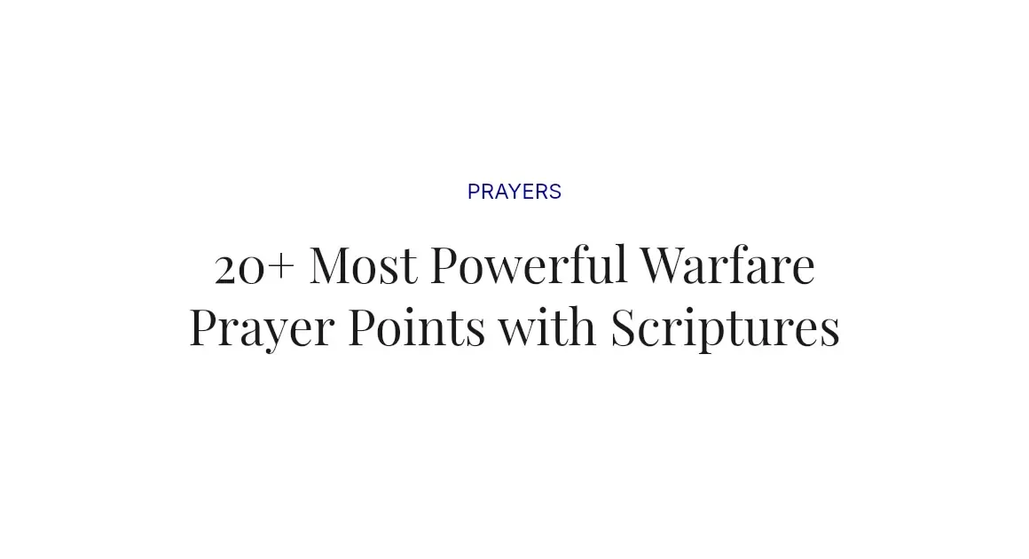 20+ Most Powerful Warfare Prayer Points with Scriptures