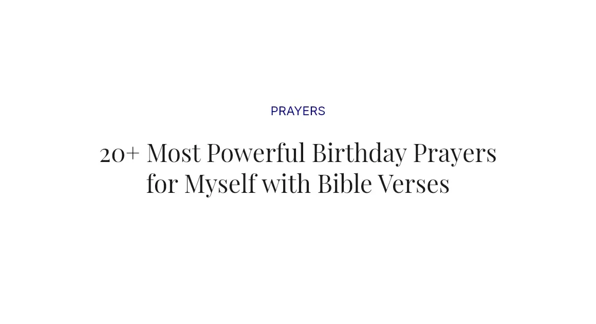 20+ Most Powerful Birthday Prayers for Myself with Bible Verses
