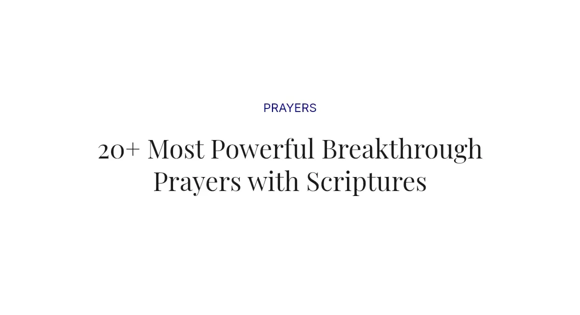 20+ Most Powerful Breakthrough Prayers with Scriptures