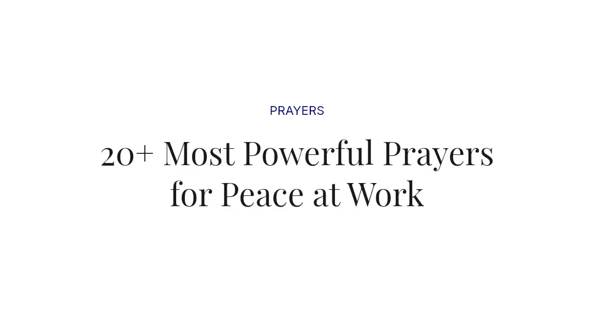 20+ Most Powerful Prayers for Peace at Work