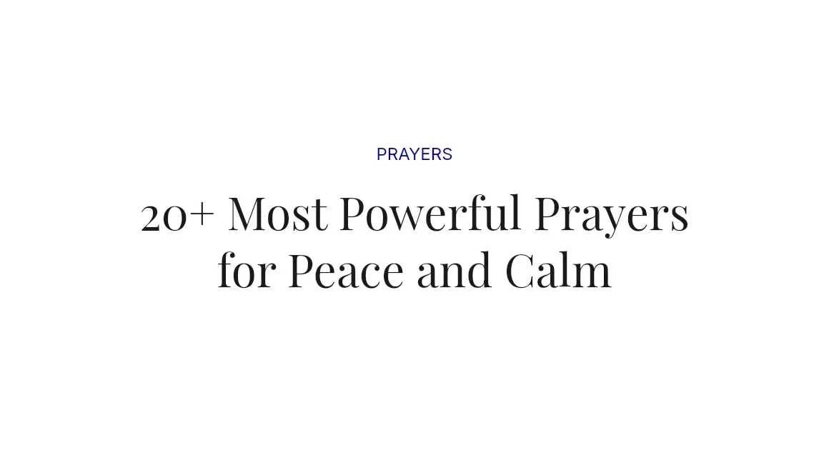 20+ Most Powerful Prayers for Peace and Calm