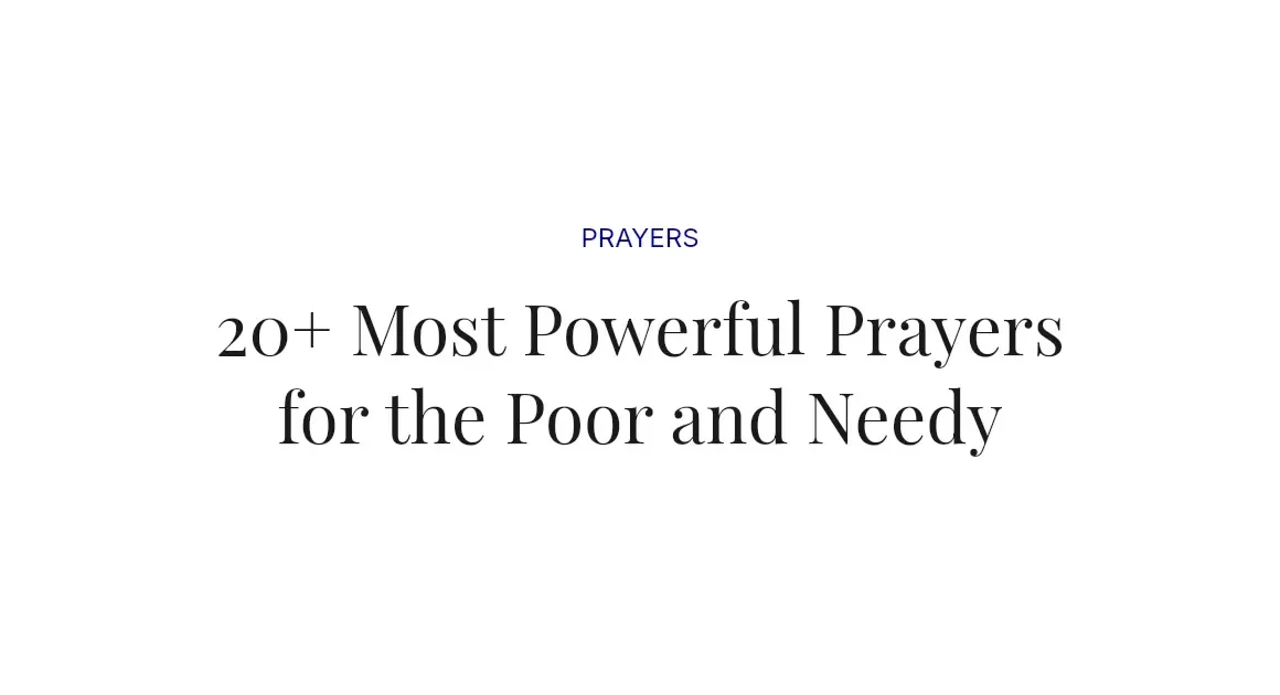 20+ Most Powerful Prayers for the Poor and Needy