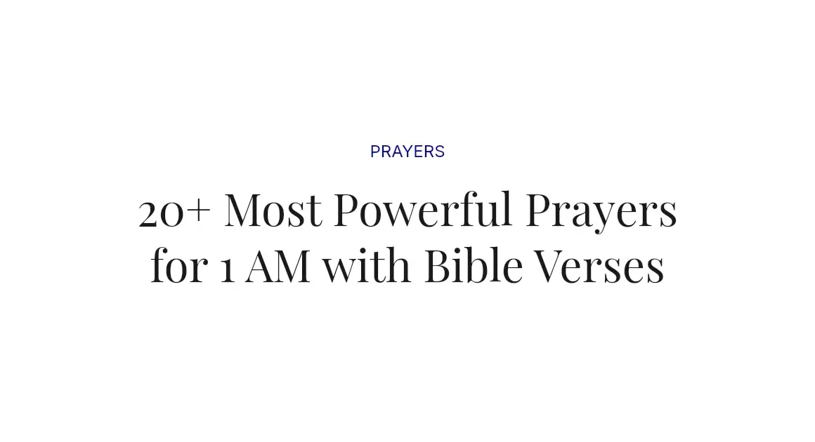 20+ Most Powerful Prayers for 1 AM with Bible Verses