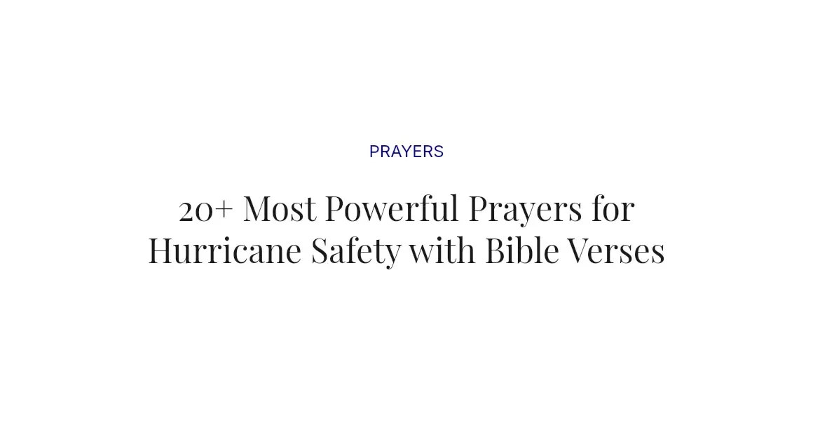 20+ Most Powerful Prayers for Hurricane Safety with Bible Verses