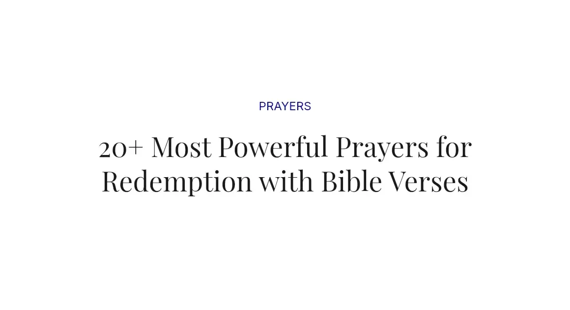 20+ Most Powerful Prayers for Redemption with Bible Verses