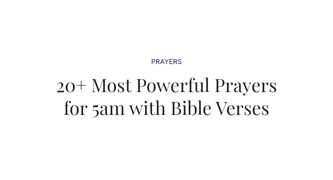 20+ Most Powerful Prayers for 5am with Bible Verses