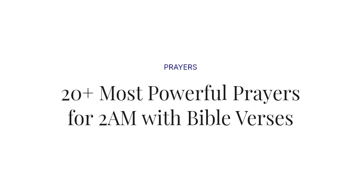 20+ Most Powerful Prayers for 2AM with Bible Verses