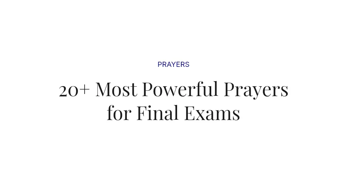 20+ Most Powerful Prayers for Final Exams