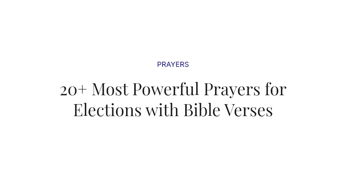20+ Most Powerful Prayers for Elections with Bible Verses
