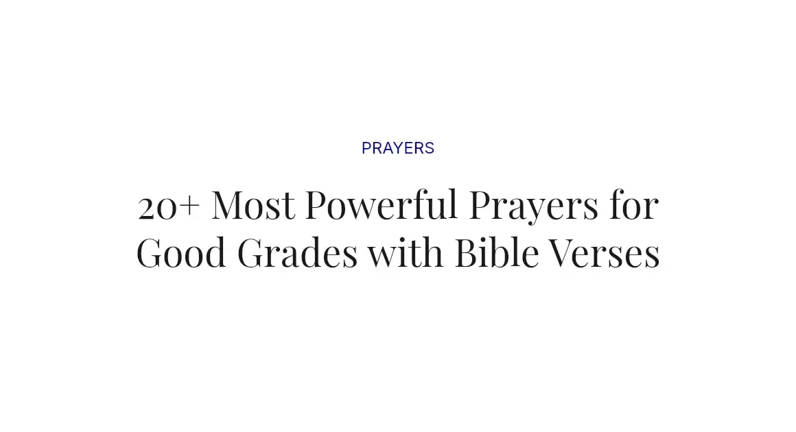 20+ Most Powerful Prayers for Good Grades with Bible Verses