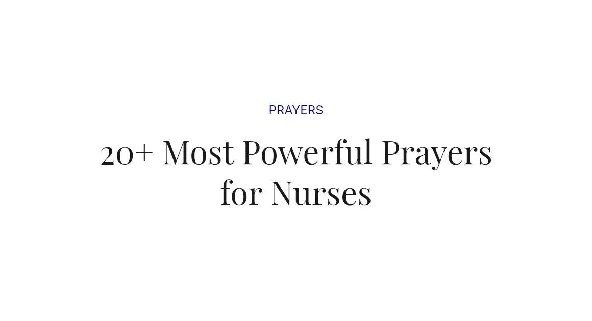 20+ Most Powerful Prayers for Nurses