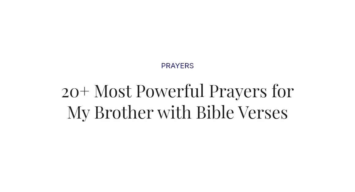 20+ Most Powerful Prayers for My Brother with Bible Verses