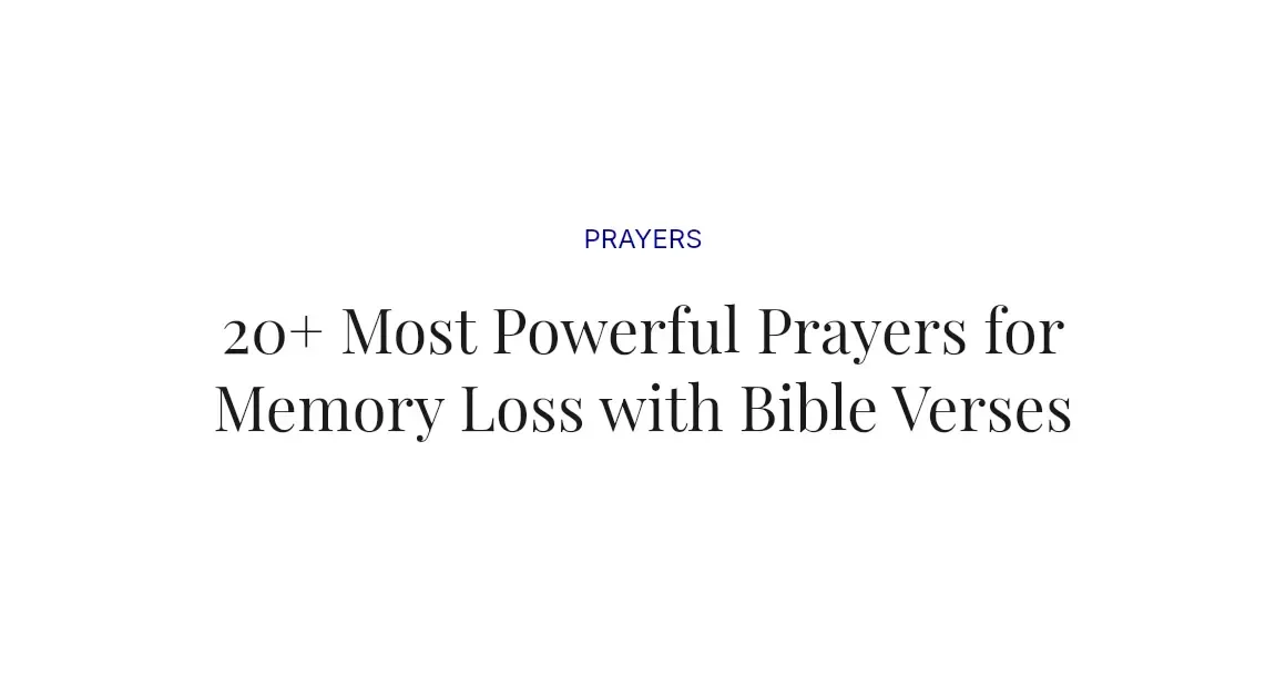 20+ Most Powerful Prayers for Memory Loss with Bible Verses