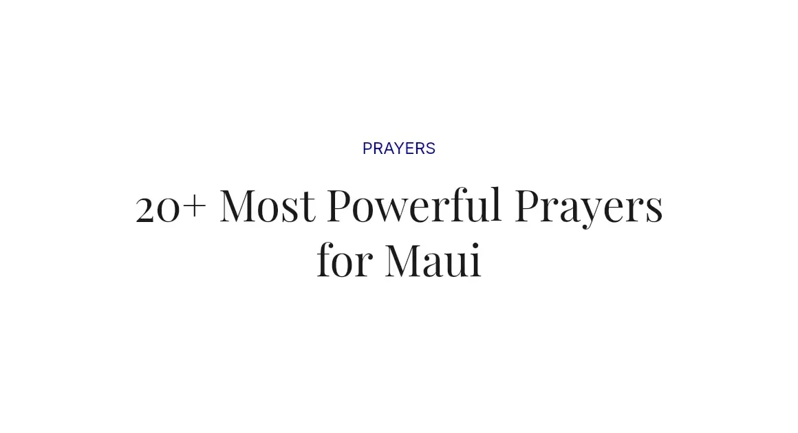 20+ Most Powerful Prayers for Maui