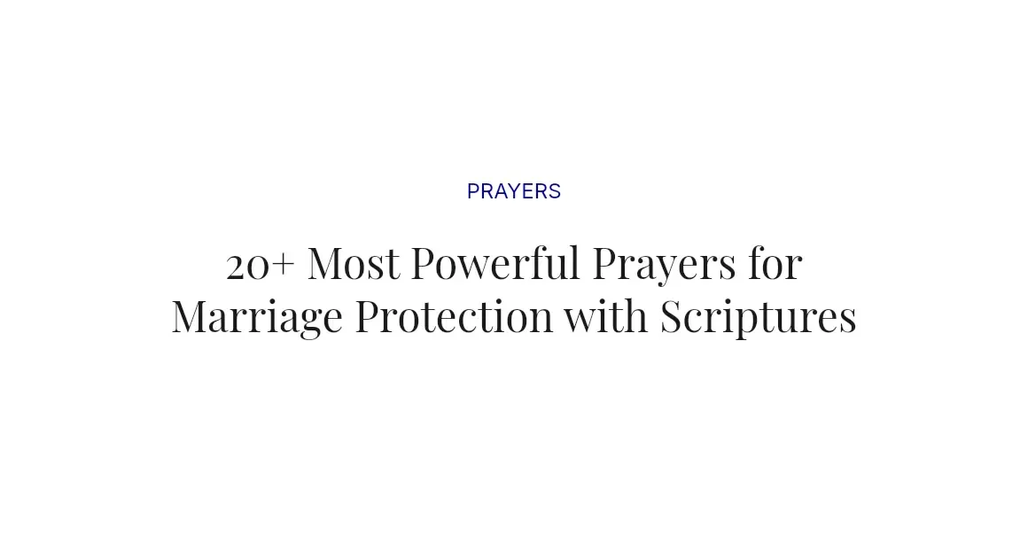 20+ Most Powerful Prayers for Marriage Protection with Scriptures