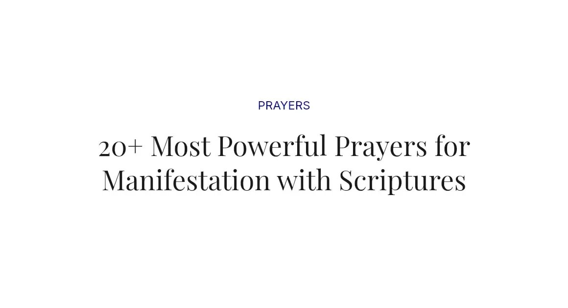 20+ Most Powerful Prayers for Manifestation with Scriptures
