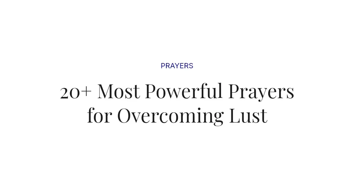20+ Most Powerful Prayers for Overcoming Lust