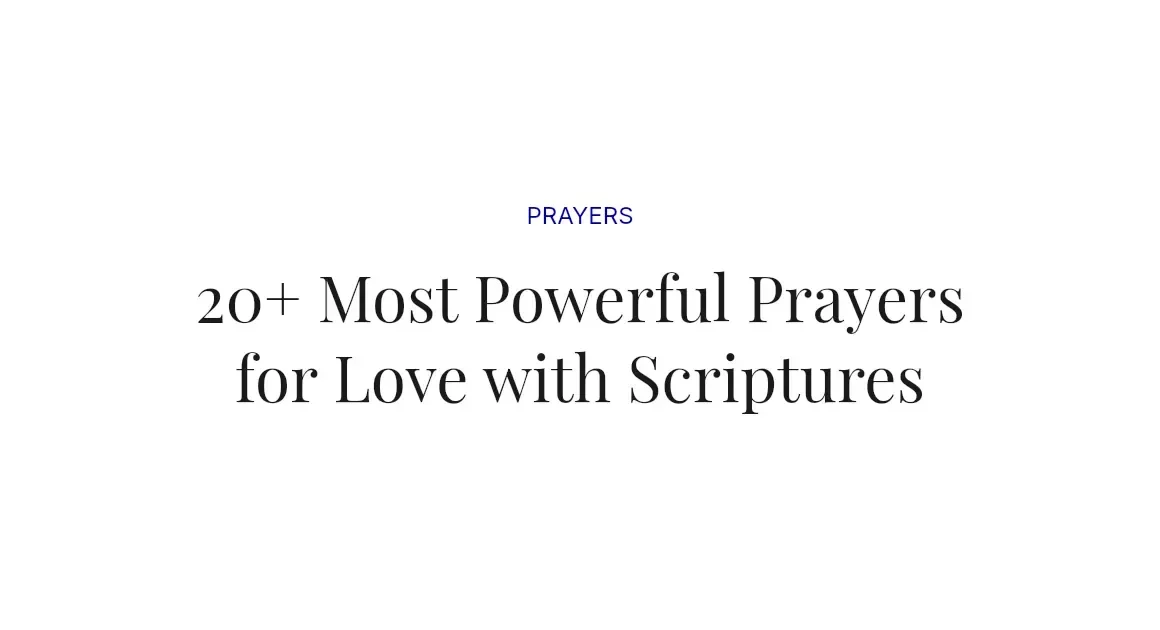 20+ Most Powerful Prayers for Love with Scriptures