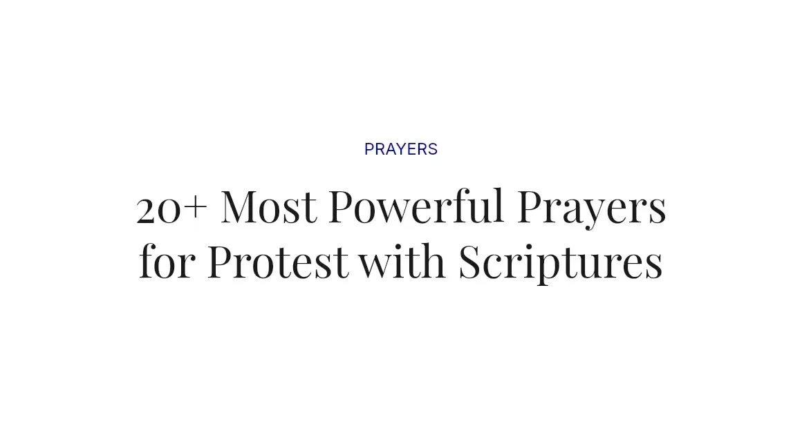 20+ Most Powerful Prayers for Protest with Scriptures