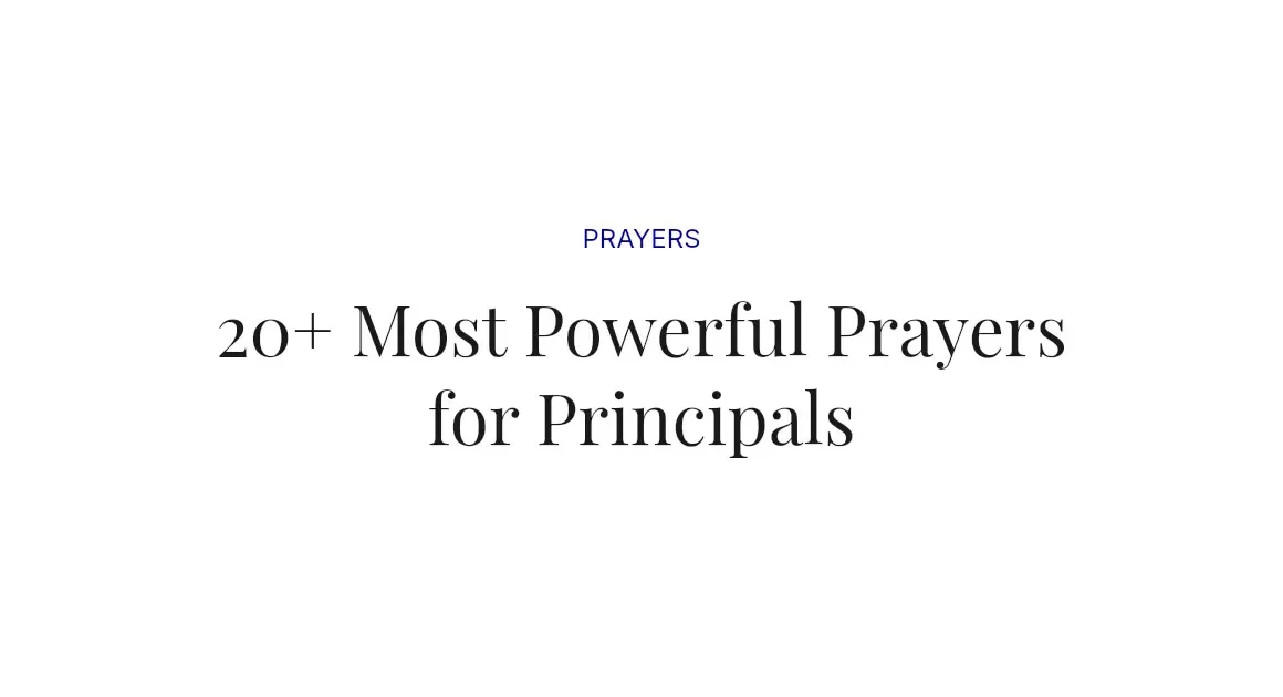 20+ Most Powerful Prayers for Principals