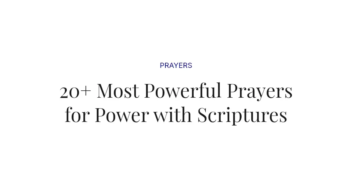 20+ Most Powerful Prayers for Power with Scriptures