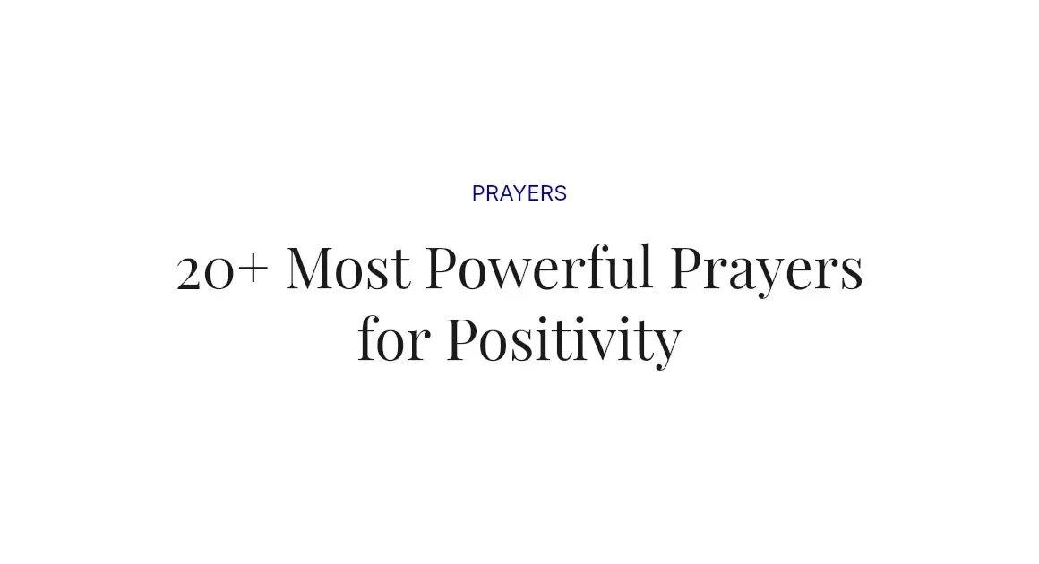 20+ Most Powerful Prayers for Positivity