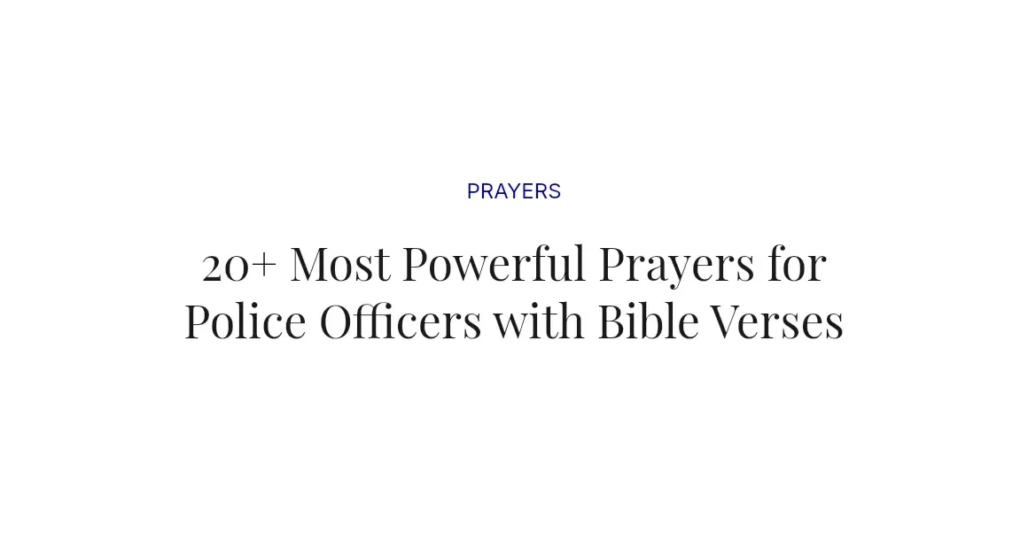 20+ Most Powerful Prayers for Police Officers with Bible Verses