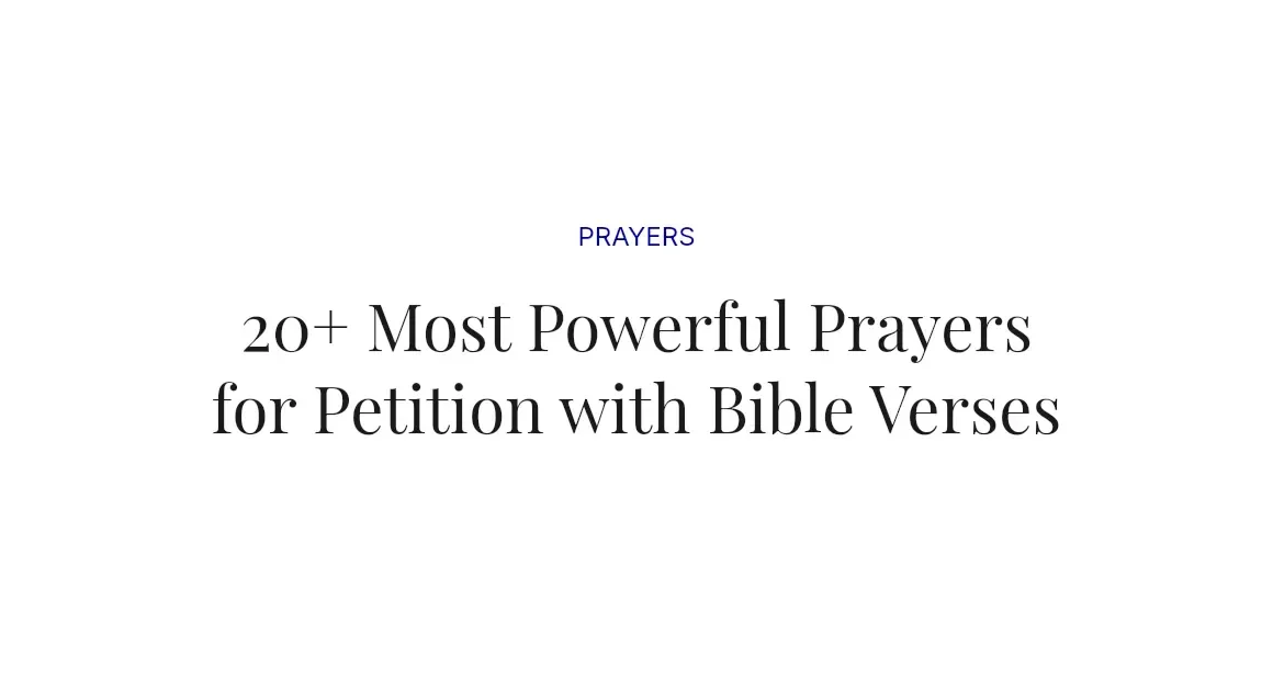 20+ Most Powerful Prayers for Petition with Bible Verses