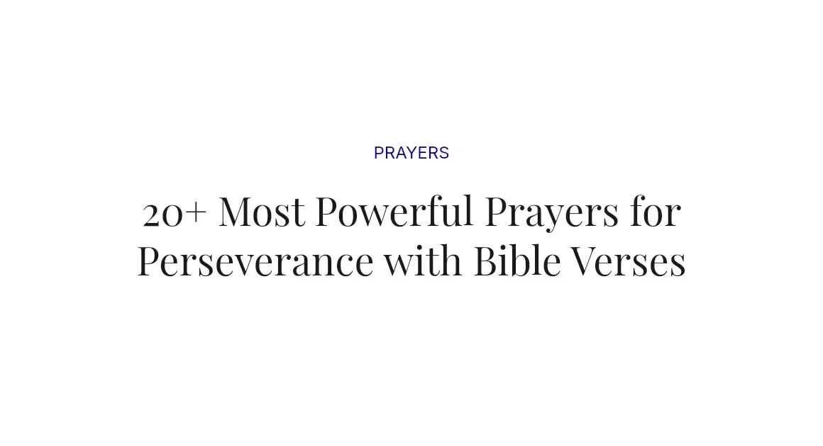 20+ Most Powerful Prayers for Perseverance with Bible Verses