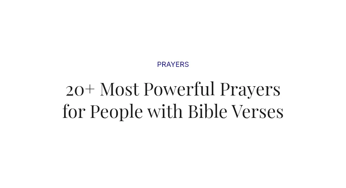 20+ Most Powerful Prayers for People with Bible Verses