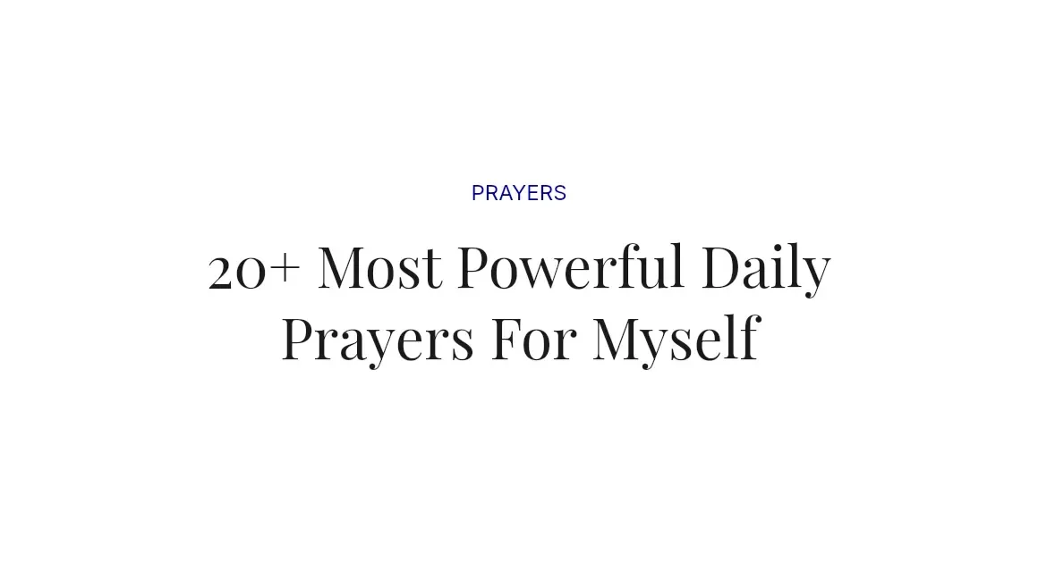 20+ Most Powerful Daily Prayers For Myself