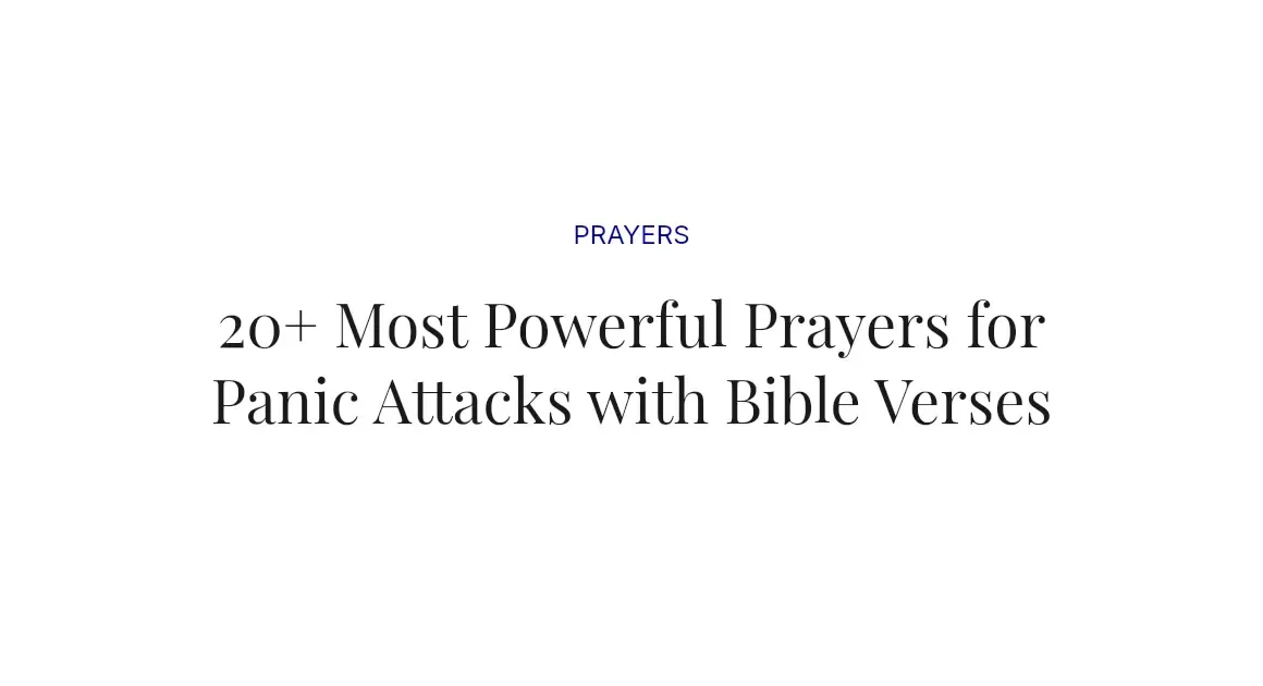 20+ Most Powerful Prayers for Panic Attacks with Bible Verses