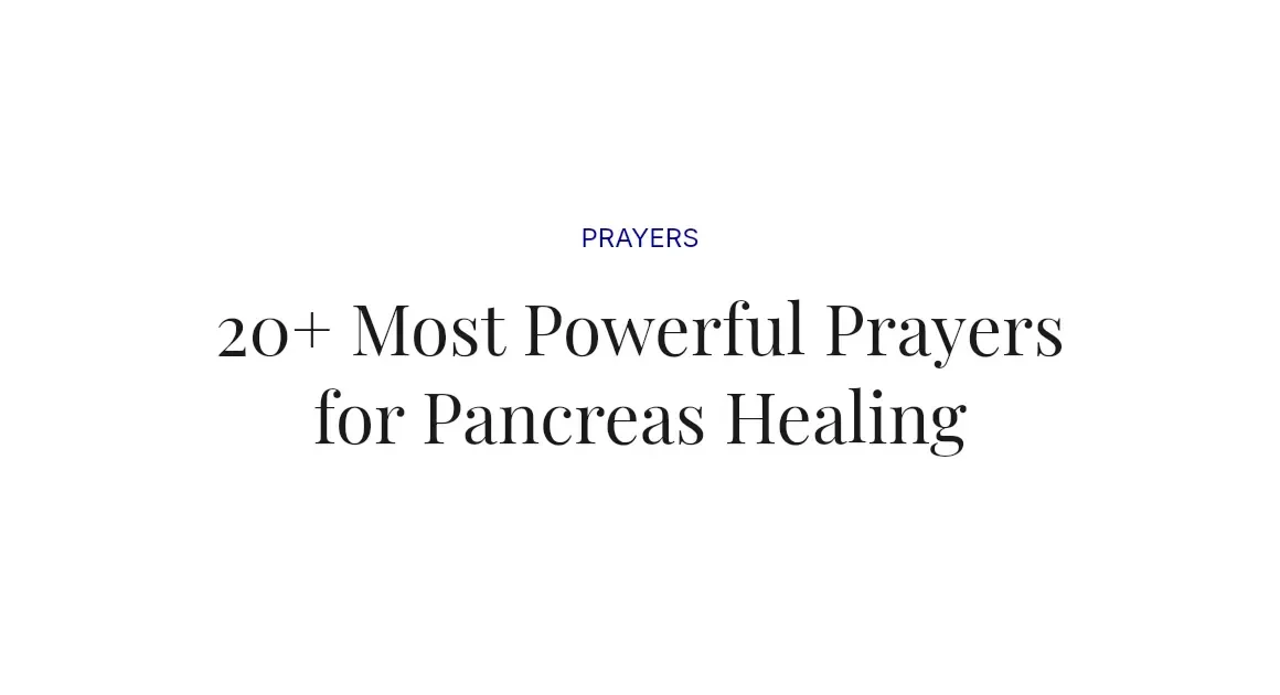 20+ Most Powerful Prayers for Pancreas Healing