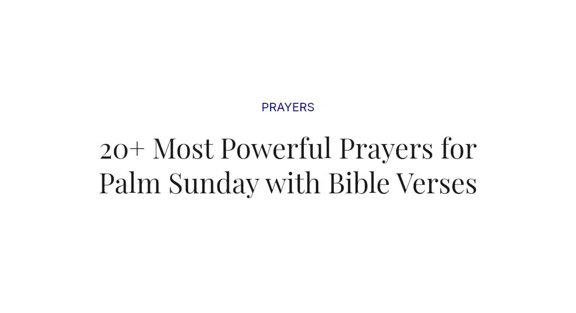 20+ Most Powerful Prayers for Palm Sunday with Bible Verses