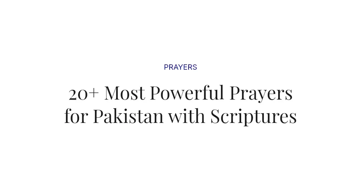 20+ Most Powerful Prayers for Pakistan with Scriptures