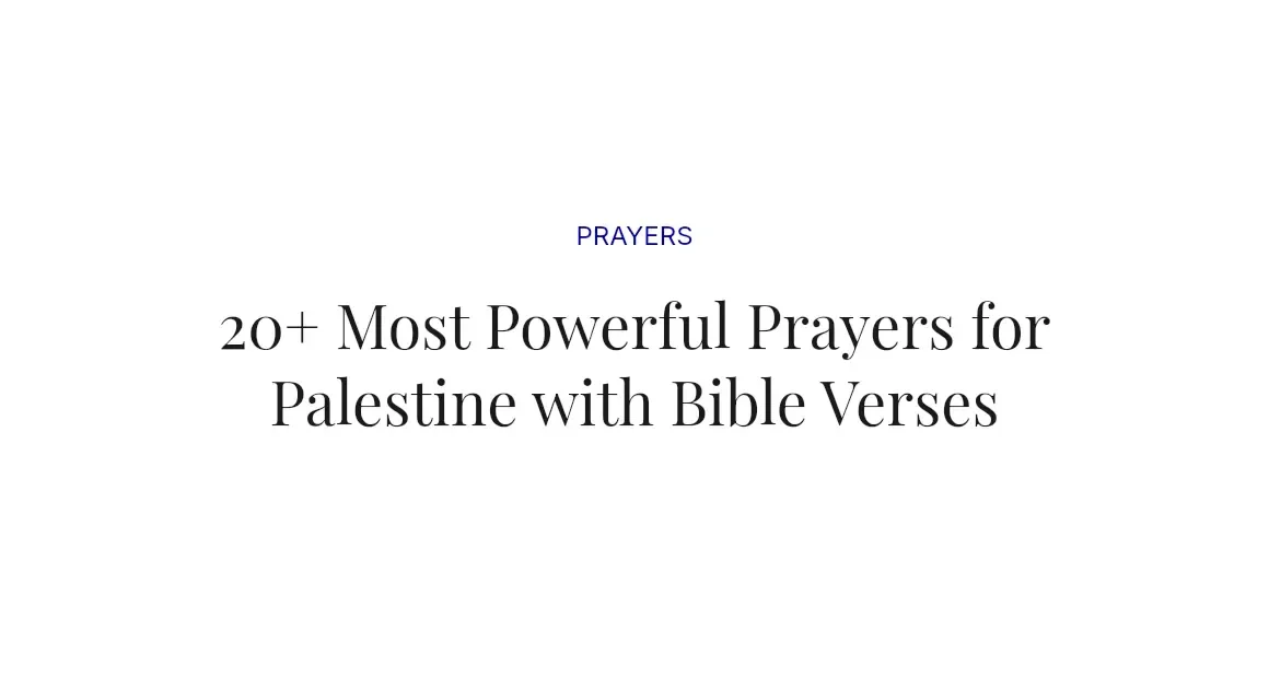 20+ Most Powerful Prayers for Palestine with Bible Verses
