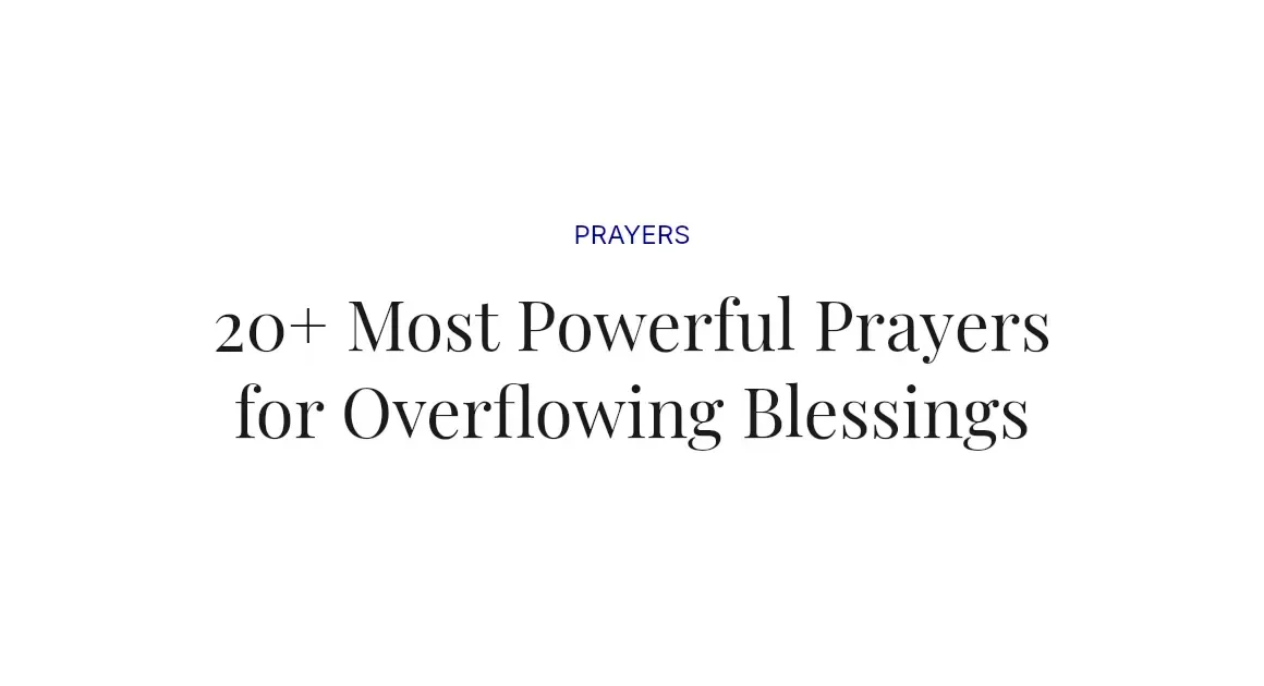 20+ Most Powerful Prayers for Overflowing Blessings
