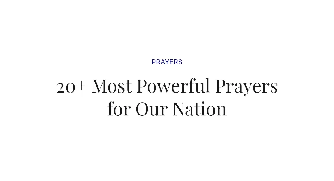 20+ Most Powerful Prayers for Our Nation