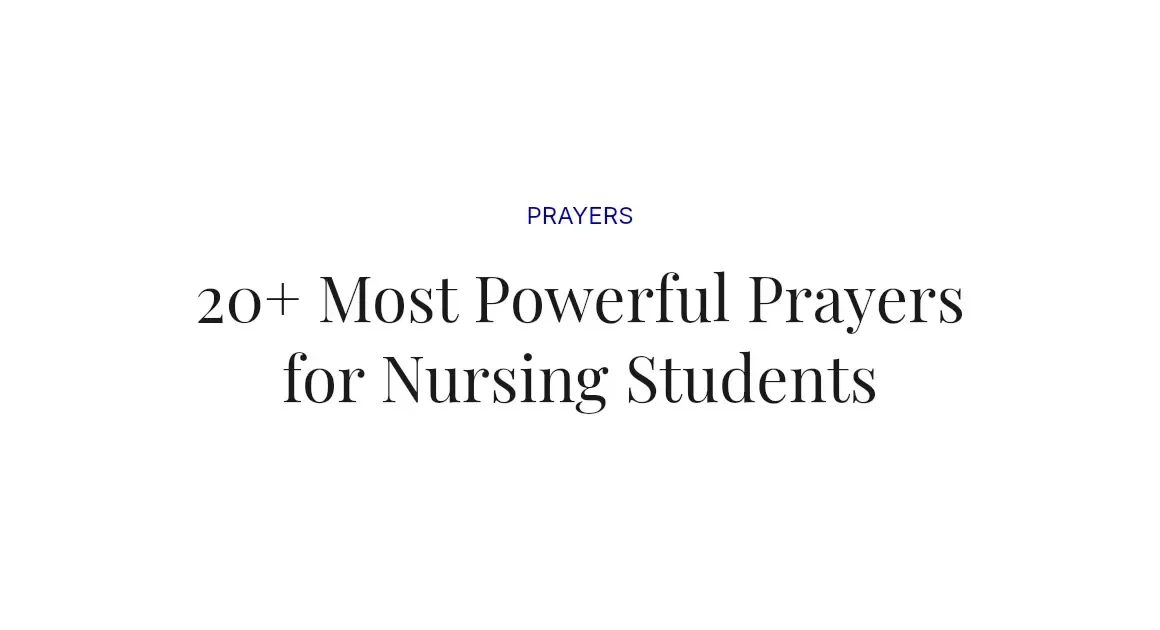 20+ Most Powerful Prayers for Nursing Students