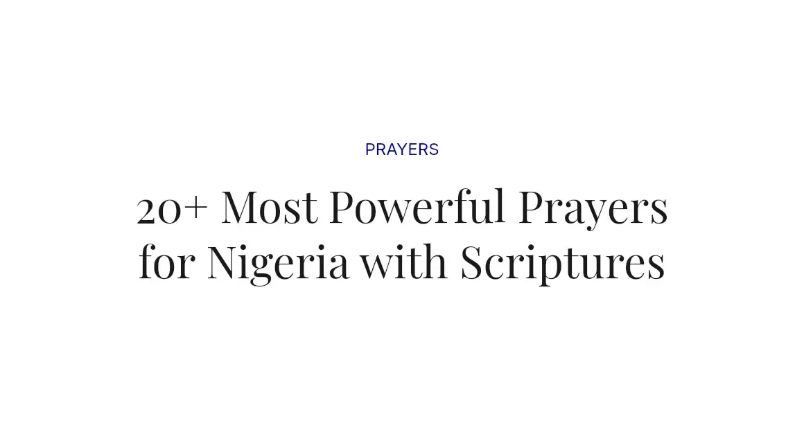 20+ Most Powerful Prayers for Nigeria with Scriptures