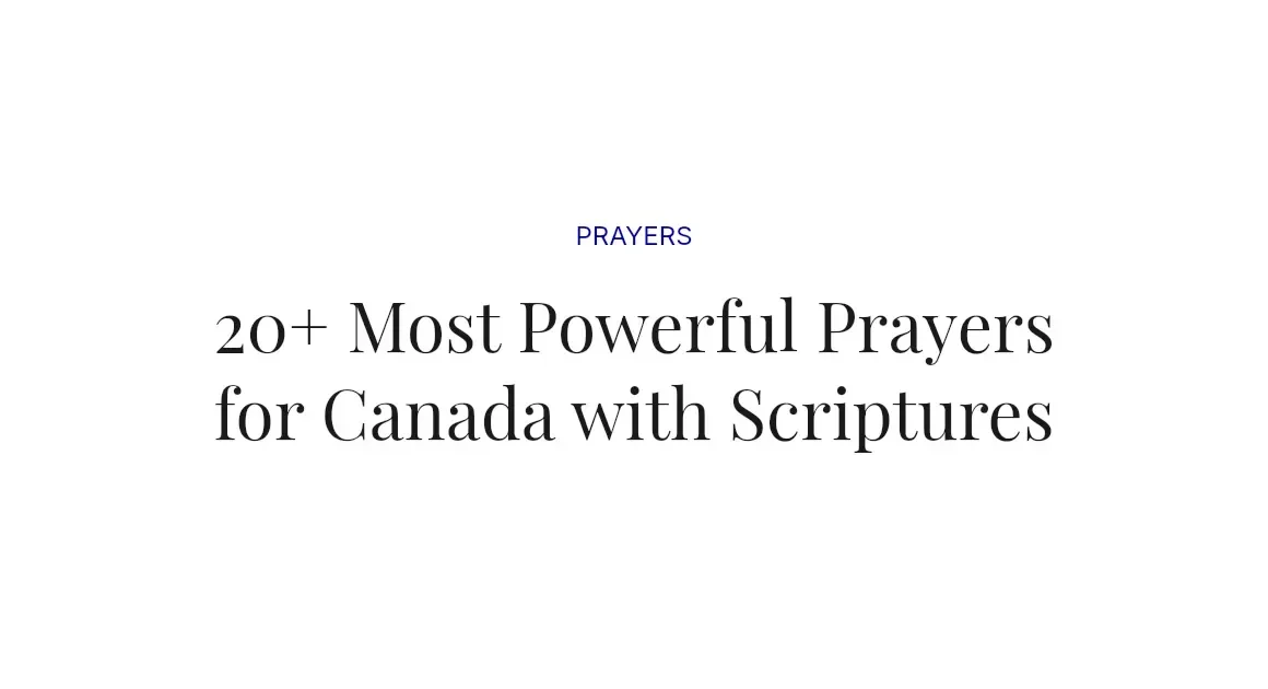 20+ Most Powerful Prayers for Canada with Scriptures