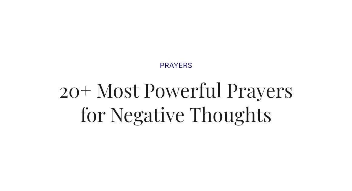 20+ Most Powerful Prayers for Negative Thoughts