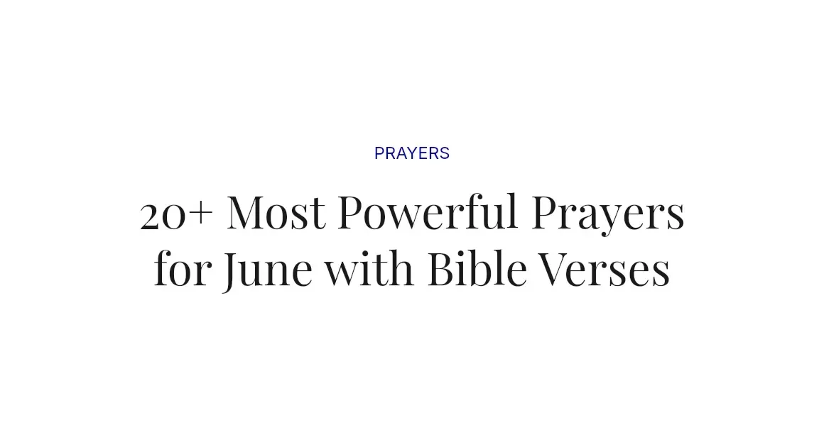 20+ Most Powerful Prayers for June with Bible Verses