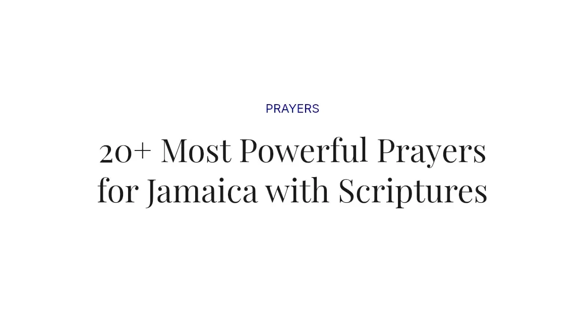 20+ Most Powerful Prayers for Jamaica with Scriptures
