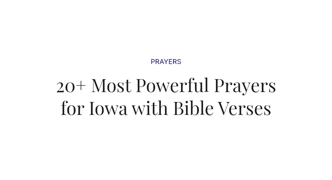 20+ Most Powerful Prayers for Iowa with Bible Verses