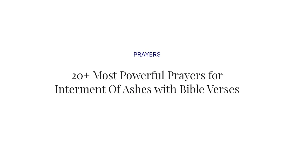 20+ Most Powerful Prayers for Interment Of Ashes with Bible Verses