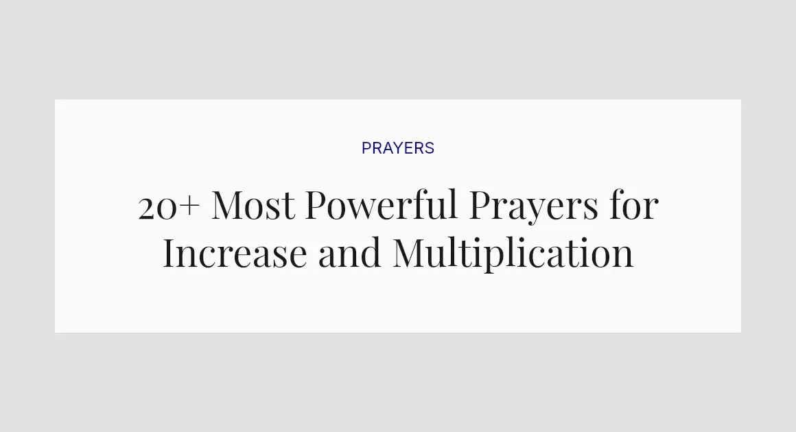 20+ Most Powerful Prayers for Increase and Multiplication
