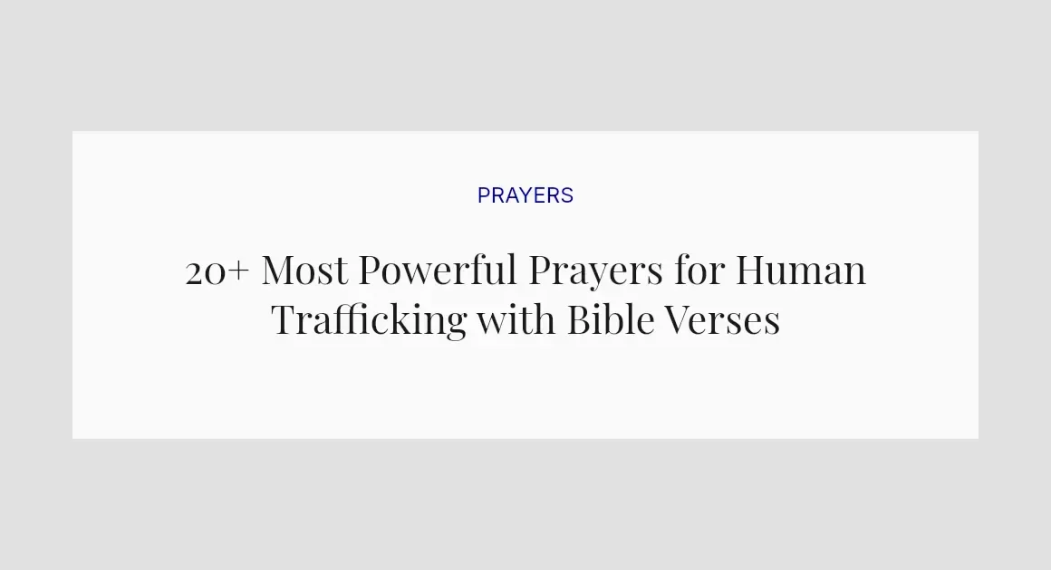 20+ Most Powerful Prayers for Human Trafficking with Bible Verses